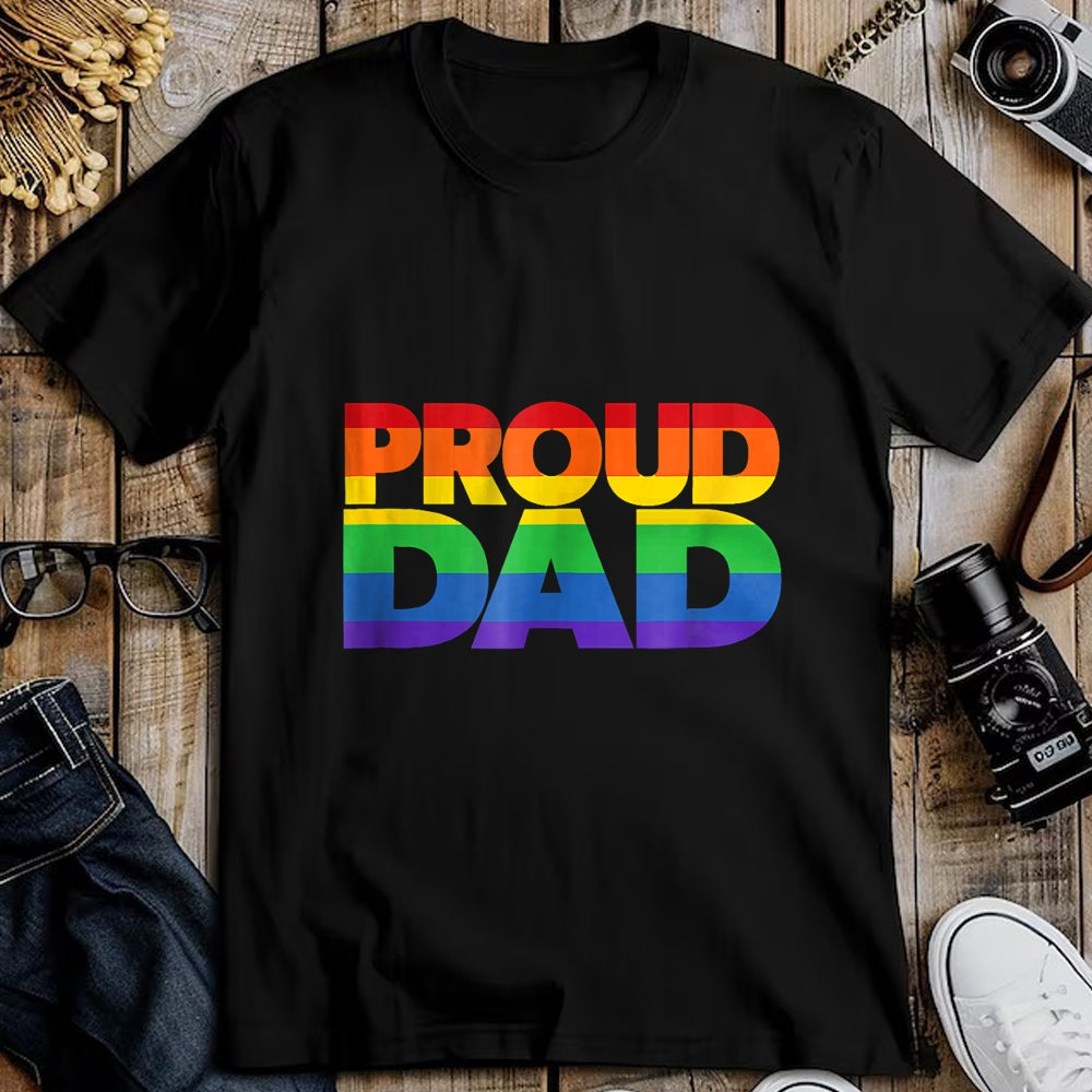 Gift for Dad Shirt, Funny Dad Unisex T-Shirt/Hoodie/Sweatshirt HLT00 – Gay Pride Shirt Proud Dad LGBT parent t-shirt Father_s Day T-Shirt