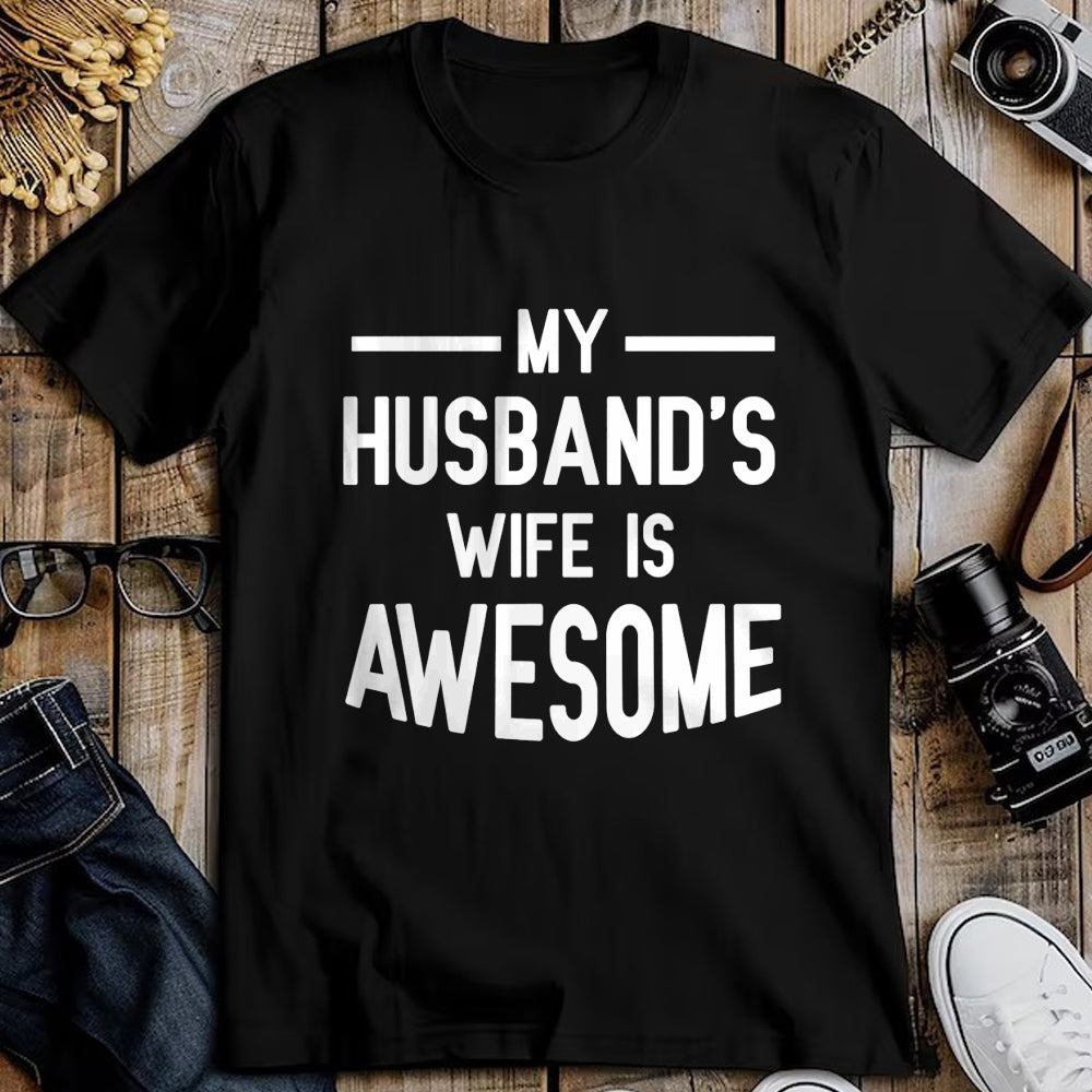 Best Wife Shirt, Wife and Husband Unisex T-Shirt/Hoodie/Sweatshirt HLT00 - Women's My Husband's Wife Is Awesome Funny T-Shirt (1)