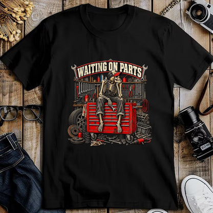 Best Mechanic Life Shirt, Funny Mechanic UnisexT-Shirt/Hoodie/Sweatshirt HLT00 - Waiting On Parts Car Mechanic Skeleton Auto Repair T-Shirt