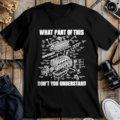 Best Mechanic Life Shirt, Funny Mechanic UnisexT-Shirt/Hoodie/Sweatshirt HLT00 - What Part of This Don’t You Understand Engine Diagram T-Shirt