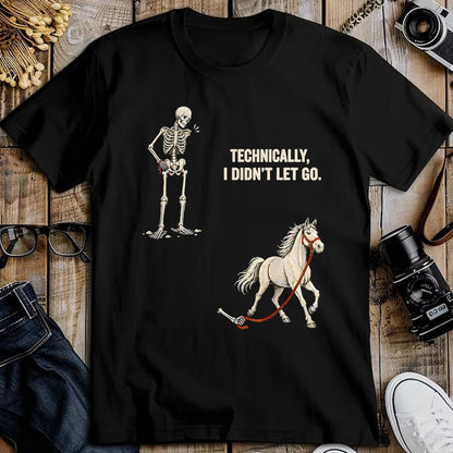 Best Horse Lover Shirt , Funny Horse UnisexT-Shirt/Hoodie/Sweatshirt HLT00 - Technically I Didn_t Let Go Skeleton Horse Riding Halloween T-Shirt