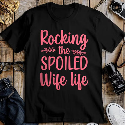 Best Wife Shirt, Wife and Husband Unisex T-Shirt/Hoodie/Sweatshirt HLT00 - Gift for wife T shirt, spoiled wife   Funny Spoiled Wife Art For Women Girls Husband Spoiled Wife Lo (4)