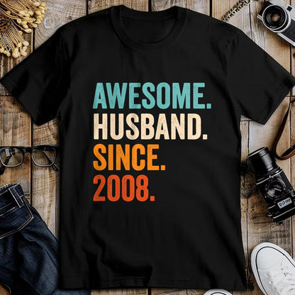 Best Wife Shirt, Wife and Husband Unisex T-Shirt/Hoodie/Sweatshirt HLT00 - Awesome Husband Since 2008 16th wedding anniversary 16 years T-Shirt