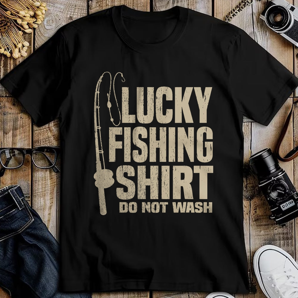 Gift for Dad Shirt, Funny Dad Unisex T-Shirt/Hoodie/Sweatshirt HLT00 – Lucky Fishing Top Do Not Wash. Great Gift for Dad Mom T-Shirt