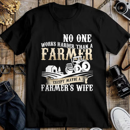 Best Farmer Life Shirt, Funny Farmer UnisexT-Shirt/Hoodie/Sweatshirt HLT00 - Funny No One Works Harder Than a Farmer Wife Tractor Farm T-Shirt