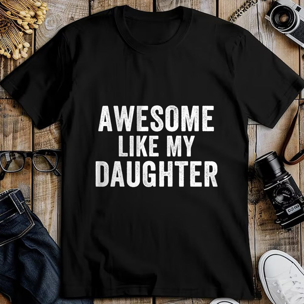Best Wife Shirt, Wife and Husband Unisex T-Shirt/Hoodie/Sweatshirt HLT00 - Awesome Like My Daughter Funny Father’s Day Humor Proud Dad T-Shirt