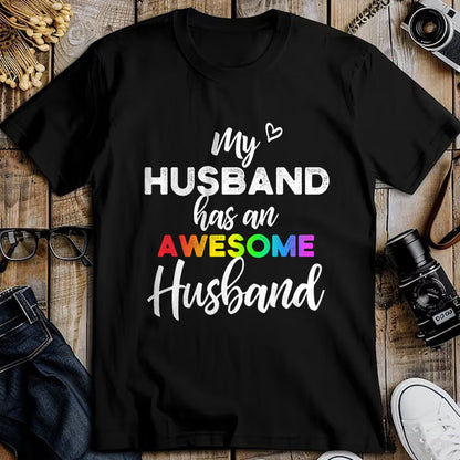 Best Wife Shirt, Wife and Husband Unisex T-Shirt/Hoodie/Sweatshirt HLT00 - My husband has an awesome husband - LGBT Gay Wedding T-Shirt (1)