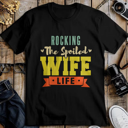 Best Wife Shirt, Wife and Husband Unisex T-Shirt/Hoodie/Sweatshirt HLT00 - Gift for wife T shirt, spoiled wife   Retro Spoiled Wife Funny Rocking The Spoiled Wife Life Sweatsh