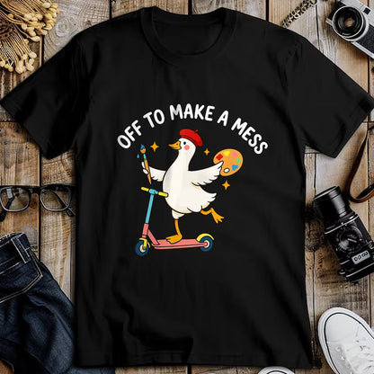 Best Teacher Shirt, Funny Teacher UnisexT-Shirt/Hoodie/Sweatshirt HLT00 - Off to Make A Mess Funny Artist Goose Creative Teacher Humor T-Shirt