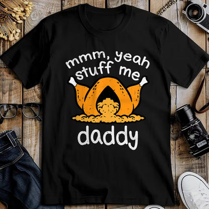 Best Thanksgiving Family Shirt , Funny Thanksgiving UnisexT-Shirt/Hoodie/Sweatshirt HLT00 - Thanksgiving Turkey Stuff Me Funny Adult Humor Men Women T-Shirt