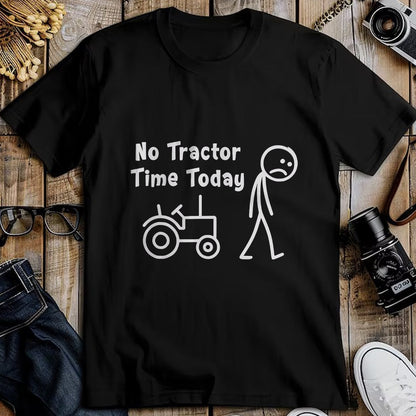 Best Farmer Life Shirt, Funny Farmer UnisexT-Shirt/Hoodie/Sweatshirt HLT00 - No Tractor Time Today Funny Farmer Stickman Minimalist Art T-Shirt