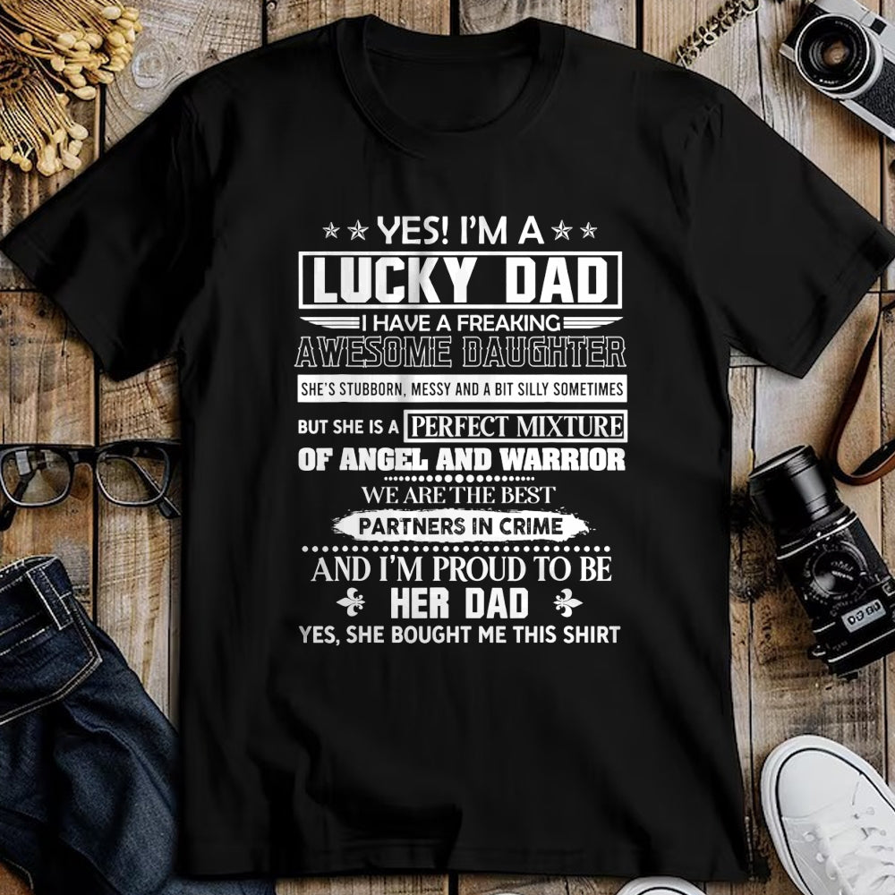 Gift for Dad Shirt, Funny Dad Unisex T-Shirt/Hoodie/Sweatshirt HLT00 – Mens Yes I_m a lucky Dad Awesome Father and Daughter Father s Day T-Shirt