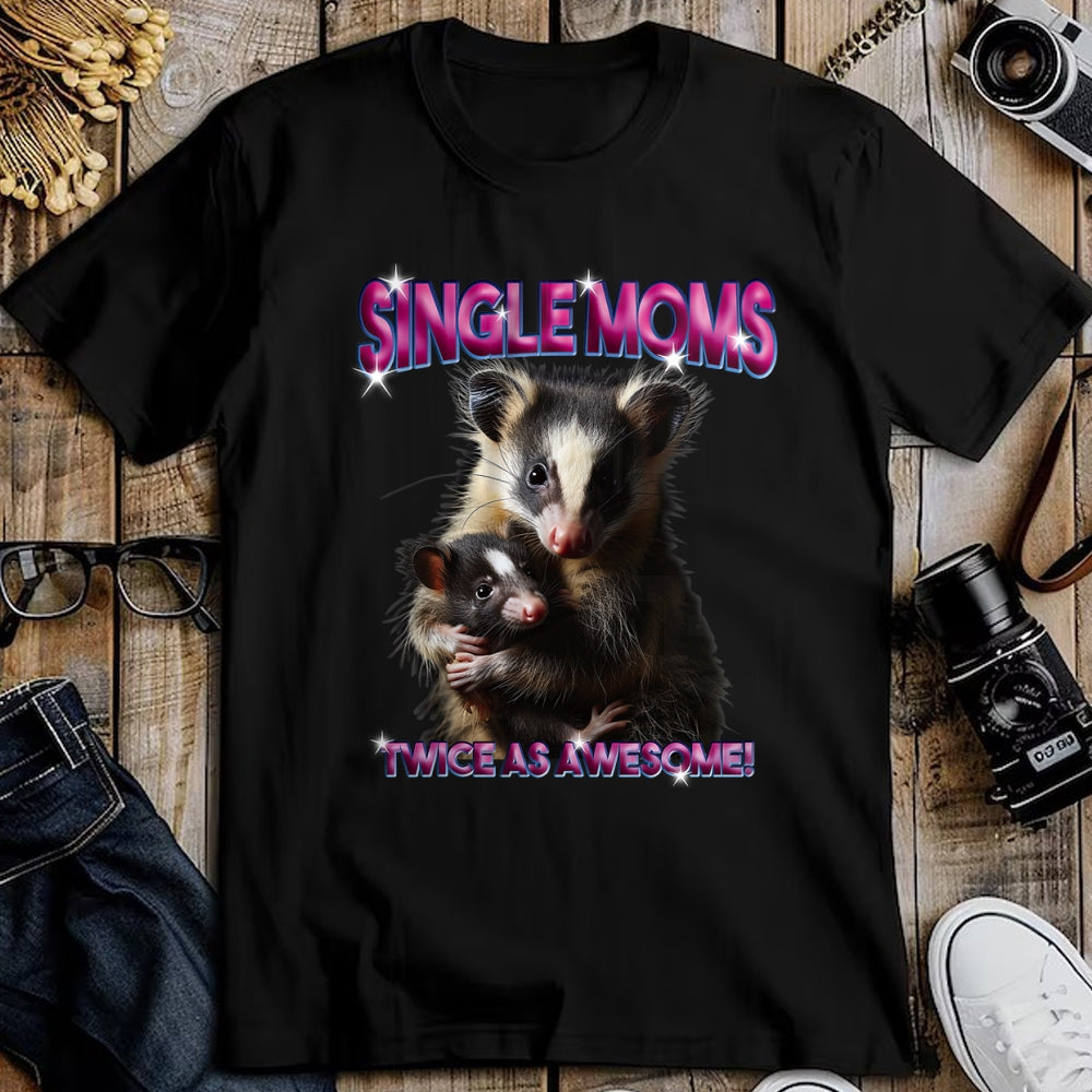 Gift for Mom Shirt, Funny Mom Unisex T-Shirt/Hoodie/Sweatshirt HLT00 - Opossum Mom Single Moms Twice As Awesome Bootleg 90s T-Shirt