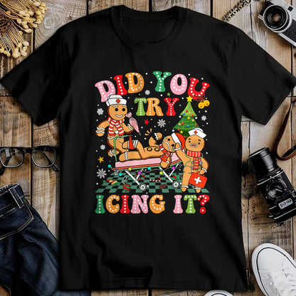 Funny Nurse Shirt, Nurse Unisex T-Shirt/Hoodie/Sweatshirt HLT00 - Retro ICU Nurse Christmas Gingerbread Did You Try Icing It T-Shirt (1)