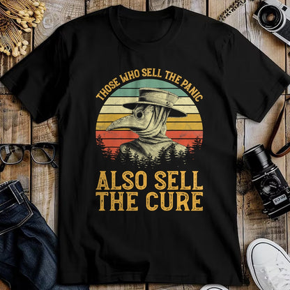 Best Doctor Shirt, Funny Doctor UnisexT-Shirt/Hoodie/Sweatshirt HLT00 - Those Who Sell The Panic Also Sell The Cure Anti Government T-Shirt