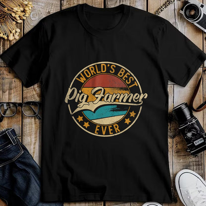 Best Farmer Life Shirt, Funny Farmer UnisexT-Shirt/Hoodie/Sweatshirt HLT00 - Worlds Best Pig Farmer  Hog Farmer T-Shirt