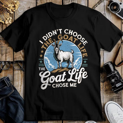 Best Farmer Life Shirt, Funny Farmer UnisexT-Shirt/Hoodie/Sweatshirt HLT00 - Goat Life Chose Me Rancher Farmer Goat Dad Funny Goat T-Shirt