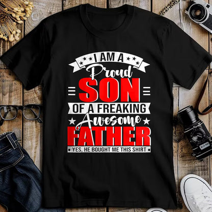 Gift for Dad Shirt, Funny Dad Unisex T-Shirt/Hoodie/Sweatshirt HLT00 – I_m A Proud Son Of A Freaking Awesome Father Gifts T-Shirt
