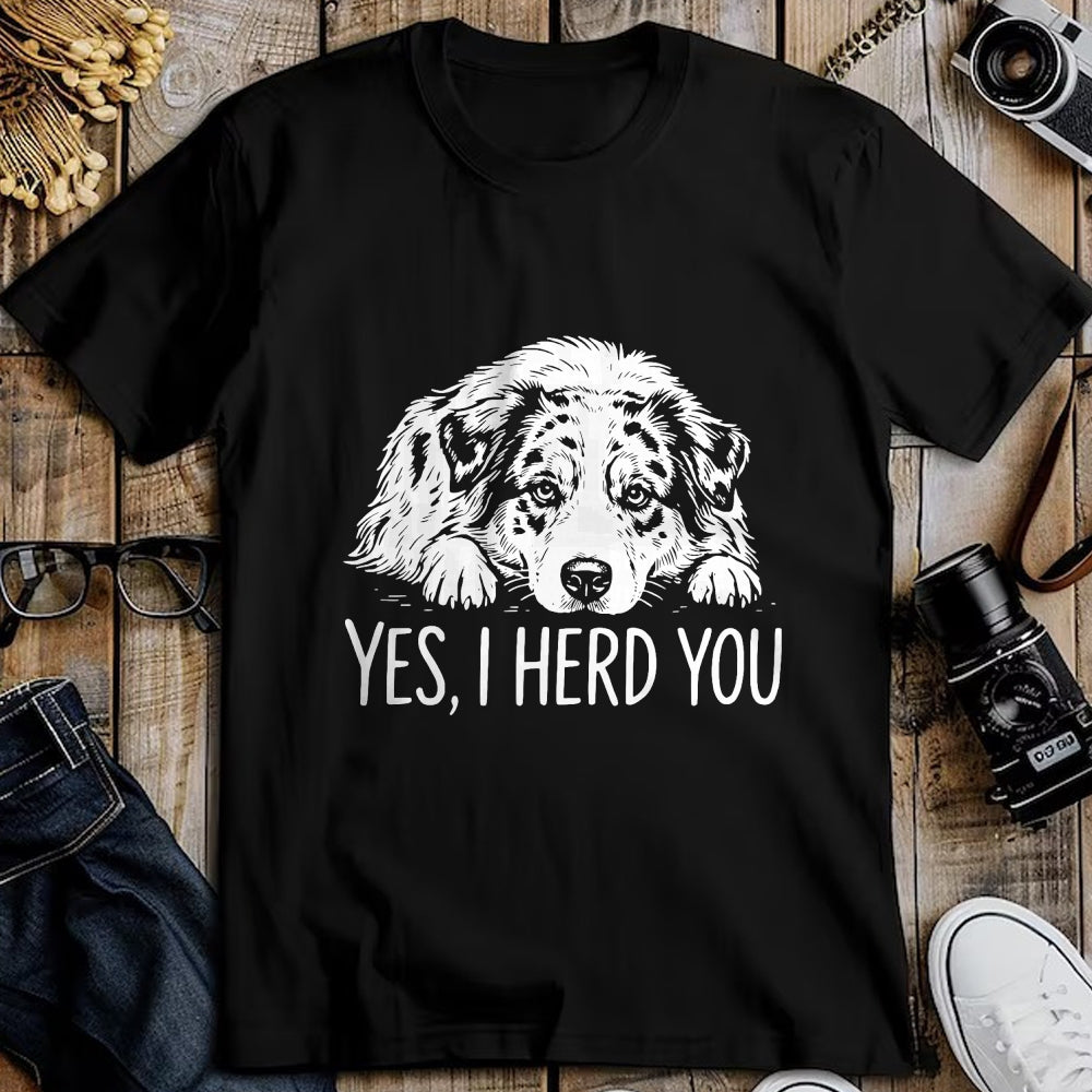 Best Farmer Life Shirt, Funny Farmer UnisexT-Shirt/Hoodie/Sweatshirt HLT00 - Yes I Heard You Line Art Australian Shepherd Dog Lovers T-Shirt