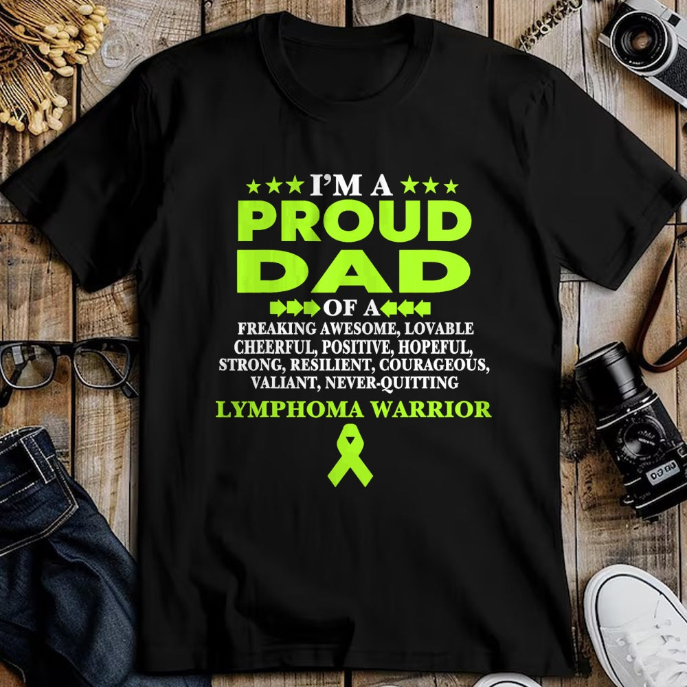Gift for Dad Shirt, Funny Dad Unisex T-Shirt/Hoodie/Sweatshirt HLT00 – I_m proud dad of Lymphoma warrior Lime Green Ribbon T-Shirt