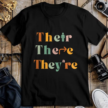 Best Teacher Shirt, Funny Teacher UnisexT-Shirt/Hoodie/Sweatshirt HLT00 - Their There They're Funny English Teacher Gramma Police Joke T-Shirt