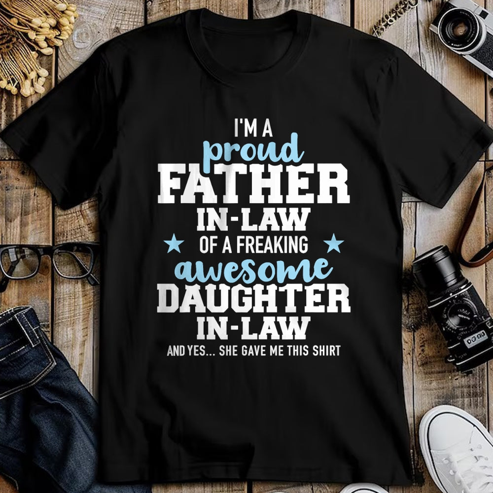 Gift for Dad Shirt, Funny Dad Unisex T-Shirt/Hoodie/Sweatshirt HLT00 – Proud father-in-law of a great daughter-in-law T-Shirt