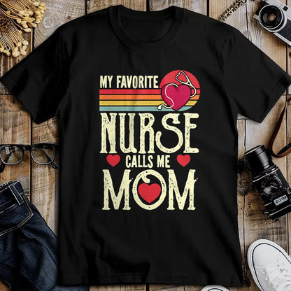 Funny Nurse Shirt, Nurse Unisex T-Shirt/Hoodie/Sweatshirt HLT00 - My Favorite Nurse Calls Me Mom Vintage Mother's Day T-Shirt