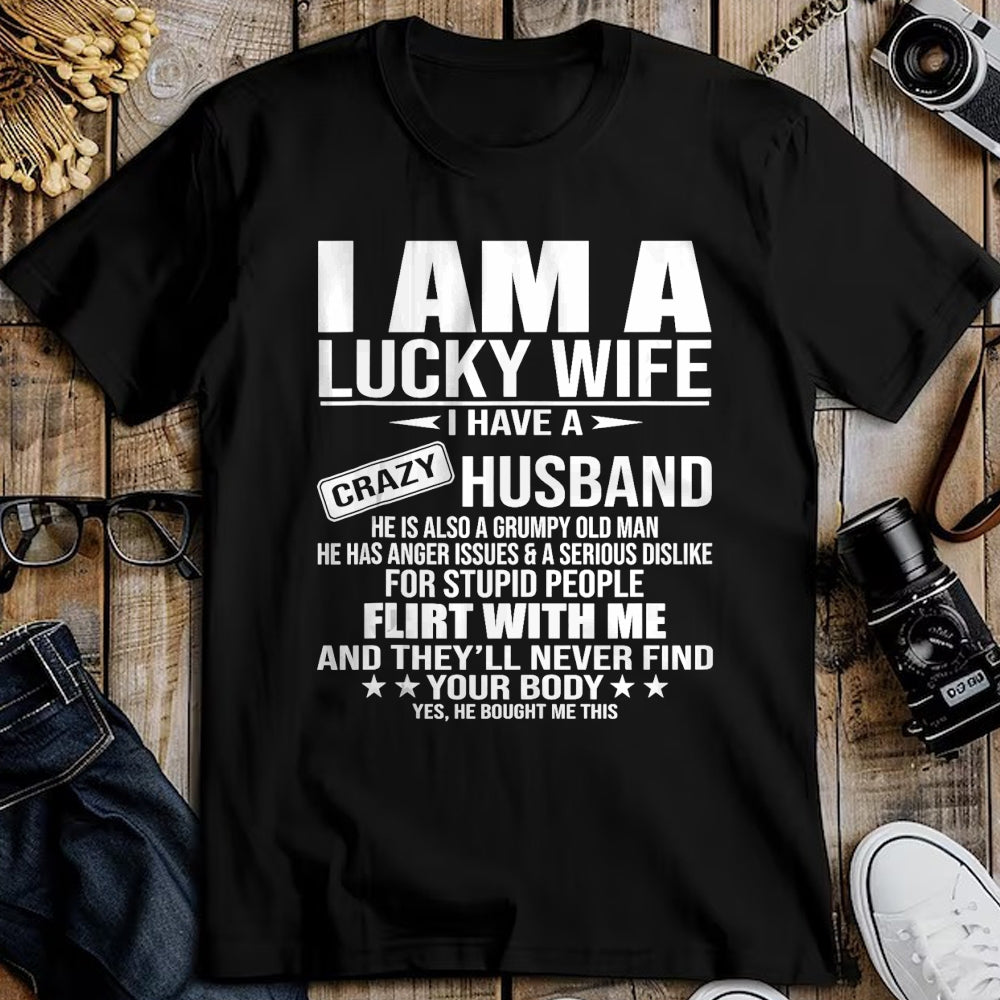 Best Wife Shirt, Wife and Husband Unisex T-Shirt/Hoodie/Sweatshirt HLT00 - Gift for wife T shirt, lucky wife   I Am A Lucky Wife I Have A Crazy Husband T-Shirt (2)