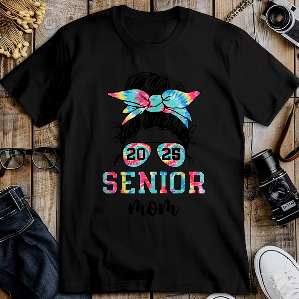 Gift for Mom Shirt, Funny Mom Unisex T-Shirt/Hoodie/Sweatshirt HLT00 - Messy Bun Tie Dye Proud Mom Of A Class Of 2025 Senior T-Shirt
