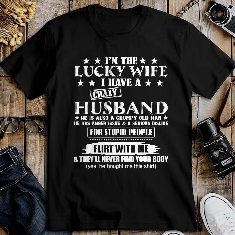 Best Wife Shirt, Wife and Husband Unisex T-Shirt/Hoodie/Sweatshirt HLT00 - Gift for wife T shirt, lucky wife   I'm The Lucky Wife I Have A Crazy Husband T-Shirt (1)