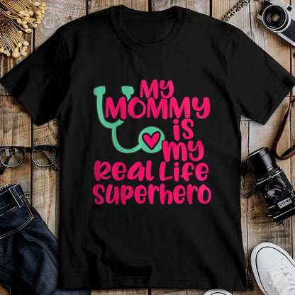 Best Doctor Shirt, Funny Doctor UnisexT-Shirt/Hoodie/Sweatshirt HLT00 - Cute My Mommy is a Real Life Superhero Nurse or Doctor T-Shirt