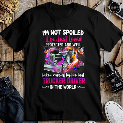 Best Wife Shirt, Wife and Husband Unisex T-Shirt/Hoodie/Sweatshirt HLT00 - Gift for wife T shirt, spoiled wife   Funny Trucker Wife Tee I'm Not Spoiled Loved By Truck Driver T