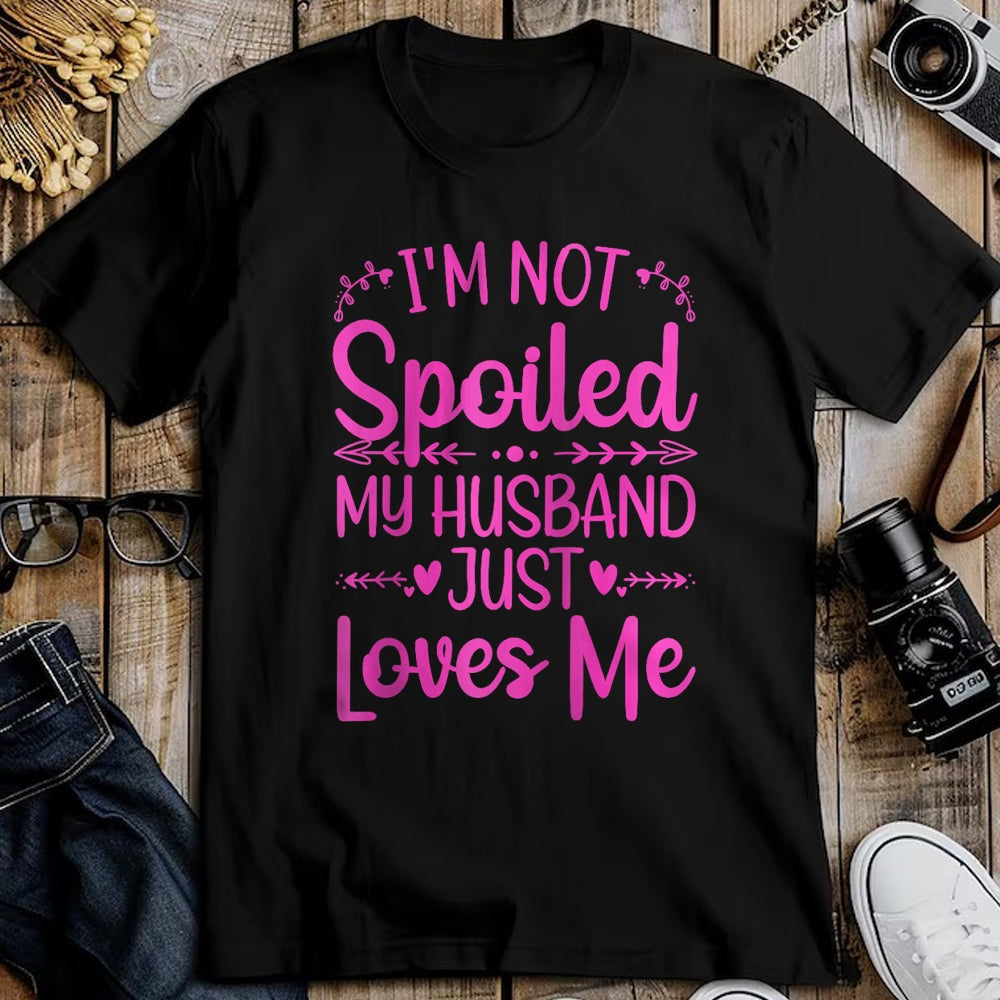 Best Wife Shirt, Wife and Husband Unisex T-Shirt/Hoodie/Sweatshirt HLT00 - Gift for wife T shirt, spoiled wife   Funny Spoiled Wife Art For Women Girls Husband Spoiled Wife Ra (8)