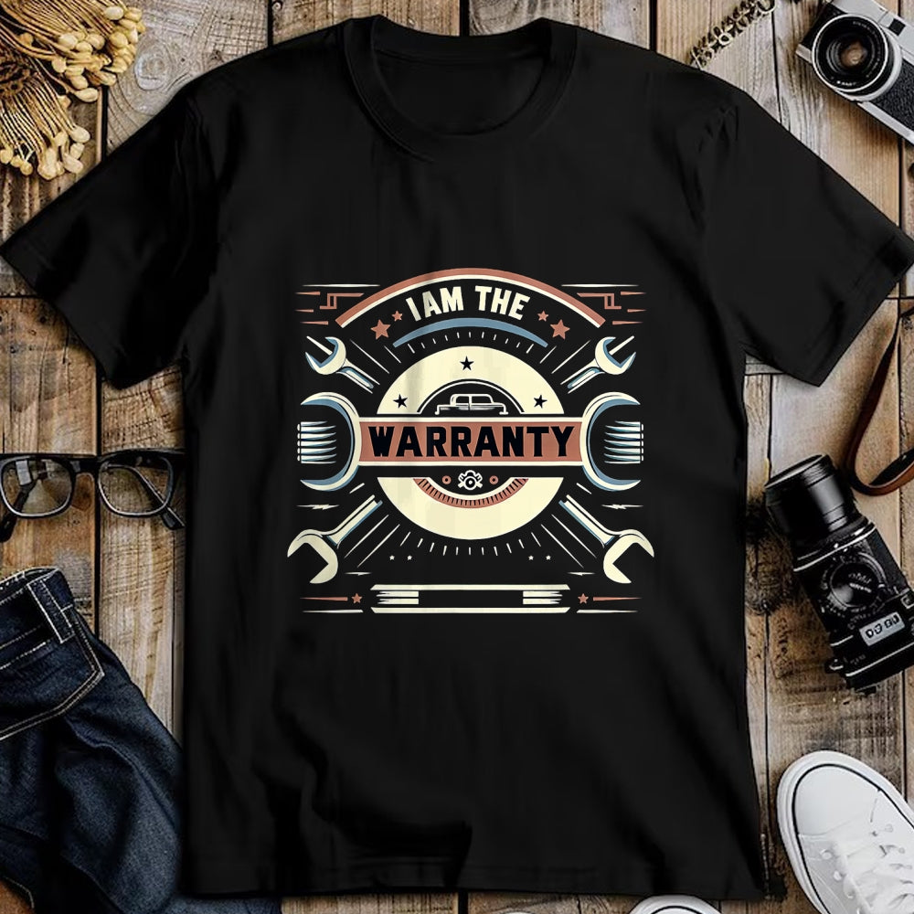 Best Mechanic Life Shirt, Funny Mechanic UnisexT-Shirt/Hoodie/Sweatshirt HLT00 - I Am The Warranty _ - T-Shirt