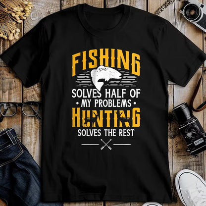 Funny Hunting Shirt, Gift For Hunting Lover Unisex T-Shirt/Hoodie/Sweatshirt HLT00 - Fishing & Hunting Solve My Problems - Funny Gift T-Shirt
