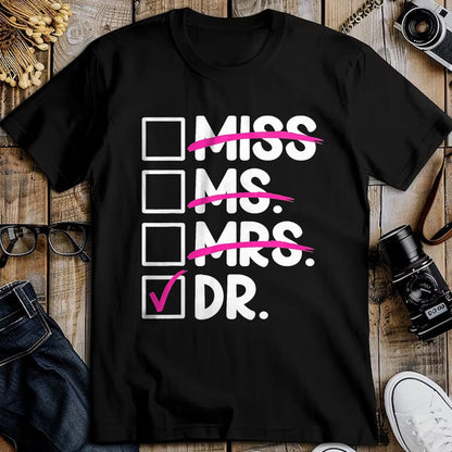 Best Doctor Shirt, Funny Doctor UnisexT-Shirt/Hoodie/Sweatshirt HLT00 - Doctoral Thesis Miss Ms. Mrs. Dr. Doctorate Women Doctor T-Shirt, Men, Black, 3X-Large