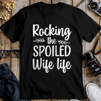 Best Wife Shirt, Wife and Husband Unisex T-Shirt/Hoodie/Sweatshirt HLT00 - Gift for wife T shirt, spoiled wife   Funny Spoiled Wife Art For Women Girls Husband Spoiled Wife Ra (18)
