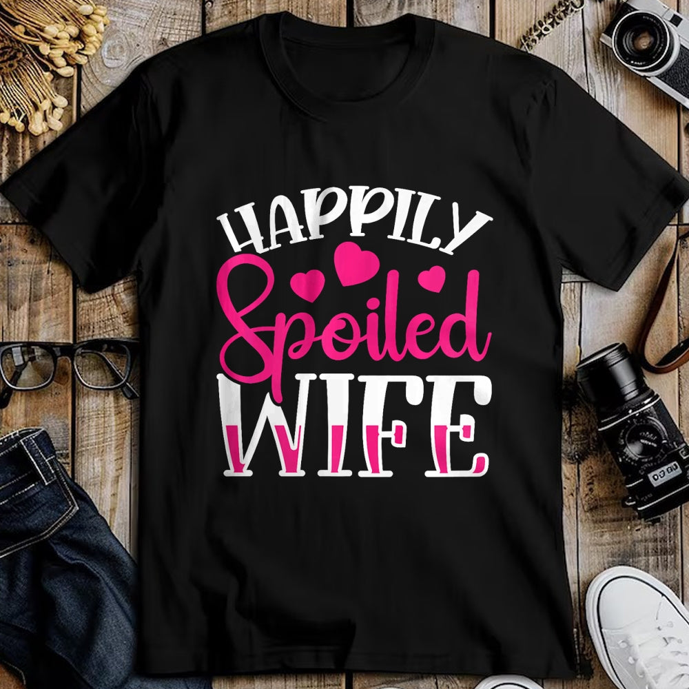 Best Wife Shirt, Wife and Husband Unisex T-Shirt/Hoodie/Sweatshirt HLT00 - Gift for wife T shirt, spoiled wife   Funny Wife Happily Spoiled Wife Premium T-Shirt