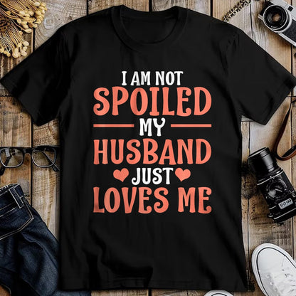 Best Wife Shirt, Wife and Husband Unisex T-Shirt/Hoodie/Sweatshirt HLT00 - Gift for wife T shirt, spoiled wife   Spoiled Wife Art For Women Girl Matching Couple Spoiled Wife P