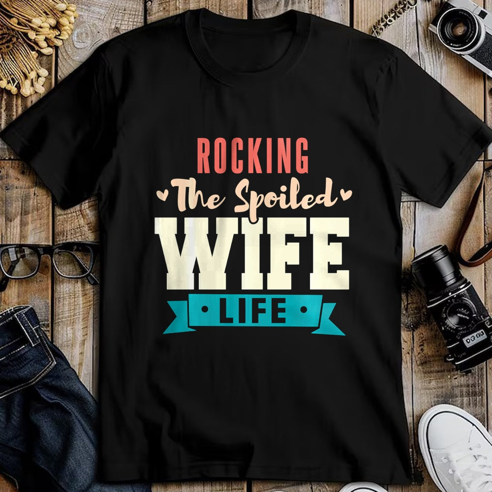 Best Wife Shirt, Wife and Husband Unisex T-Shirt/Hoodie/Sweatshirt HLT00 - Gift for wife T shirt, spoiled wife   Spoiled Wife Rocking The Spoiled Wife Life Long Sleeve T-Shirt