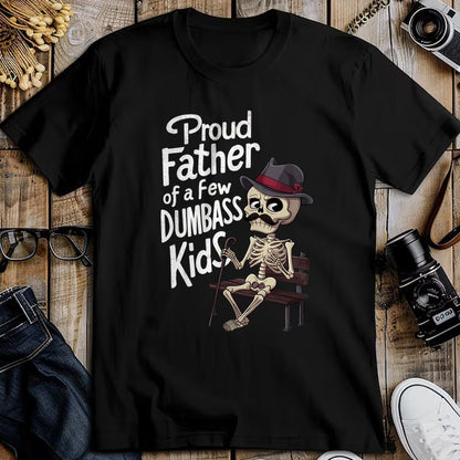 Gift for Dad Shirt, Funny Dad Unisex T-Shirt/Hoodie/Sweatshirt HLT00 – Funny Graphic Proud Father of A Few Dumbass Kid Father_s Day T-Shirt
