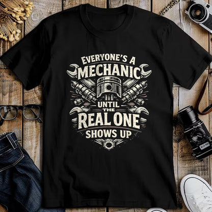 Best Mechanic Life Shirt, Funny Mechanic UnisexT-Shirt/Hoodie/Sweatshirt HLT00 - Everyones A Mechanic Until The Real One Shows Up Retro Man T-Shirt