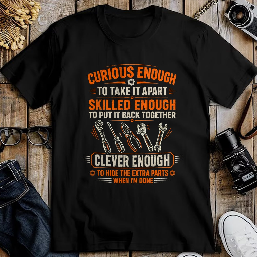 Best Mechanic Life Shirt, Funny Mechanic UnisexT-Shirt/Hoodie/Sweatshirt HLT00 - Mechanic Curious Enough to Take It Apart Car Auto Garage T-Shirt