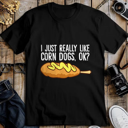 Dog Love Shirt, Dog Lover Gift T-Shirt/Hoodie/Sweatshirt HLT00 - I Just Really Like Corn Dogs, Ok Love Corndogs T-Shirt