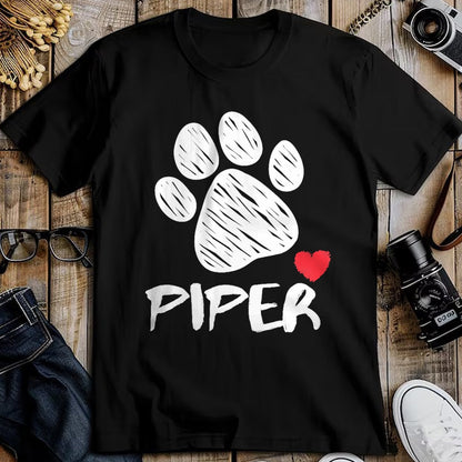 Dog Love Shirt, Dog Lover Gift T-Shirt/Hoodie/Sweatshirt HLT00 - Piper My Dog Piper I love My Dog Piper Puppy Love Dog Lover T-Shirt