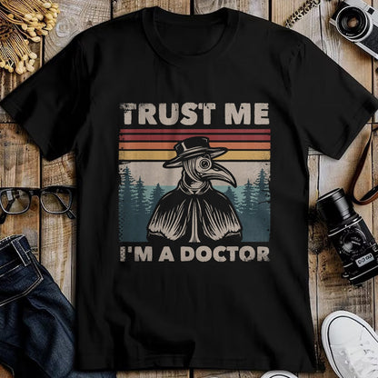 Best Doctor Shirt, Funny Doctor UnisexT-Shirt/Hoodie/Sweatshirt HLT00 - Trust Me I'm A Doctor Plague Doctor Face Mask Physician T-Shirt