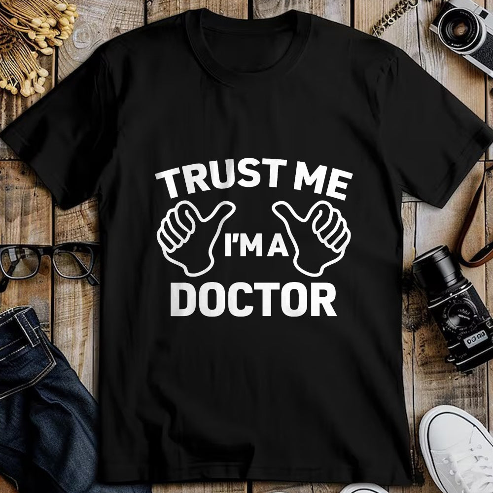 Best Doctor Shirt, Funny Doctor UnisexT-Shirt/Hoodie/Sweatshirt HLT00 - Trust Me, I'm a doctor shirt funny doctor t-shirt T-Shirt