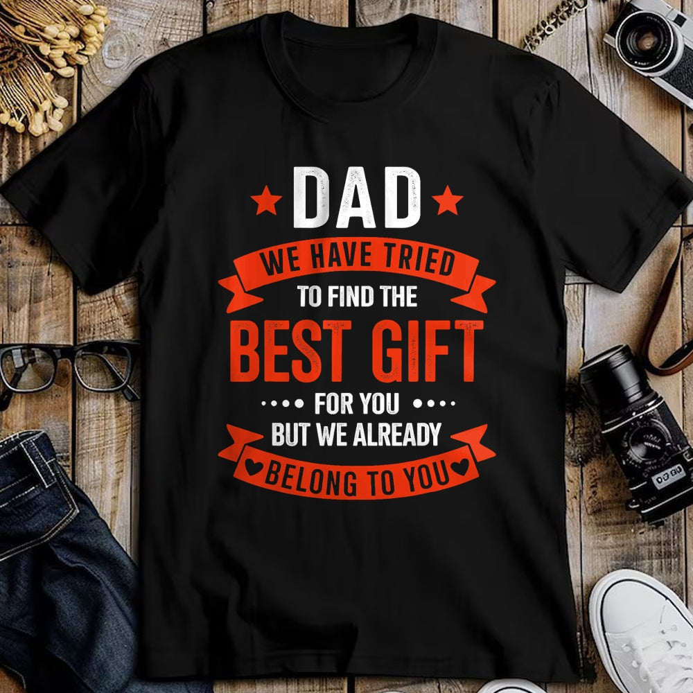 Gift for Dad Shirt, Funny Dad Unisex T-Shirt/Hoodie/Sweatshirt HLT00 – Dad best gift from kids for fathers day christmas birthday T-Shirt