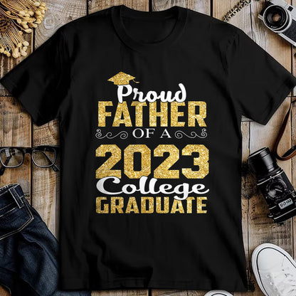 Gift for Dad Shirt, Funny Dad Unisex T-Shirt/Hoodie/Sweatshirt HLT00 – Proud Father Of 2023 Graduate College Shirt Class Graduation T-Shirt