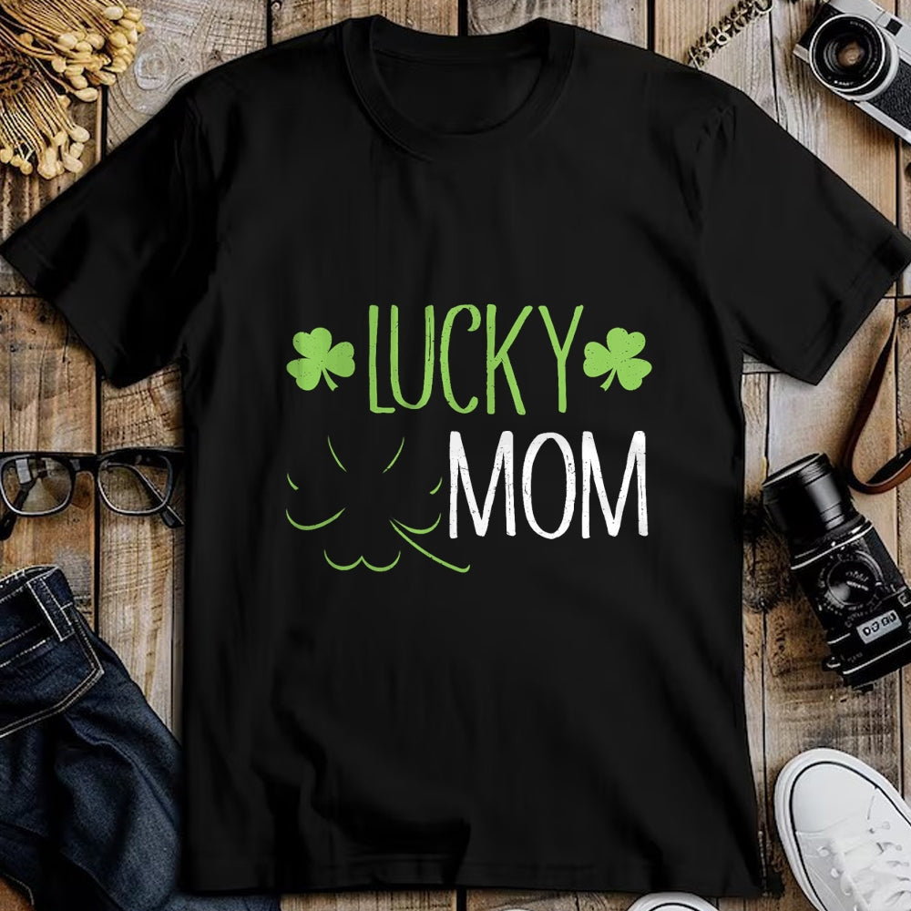 Gift for Mom Shirt, Funny Mom Unisex T-Shirt/Hoodie/Sweatshirt HLT00 - Lucky Mom Irish T-Shirt For St. Patricks Day